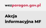 Napis strony internetowej wezparagon.gov.pl oraz Akcja informacyjna MF