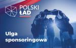 Polski Ład - ulga na sponsoring