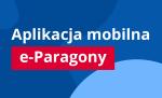 Grafika z napisem Aplikacja mobilna e-Paragony